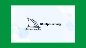 MidJourney